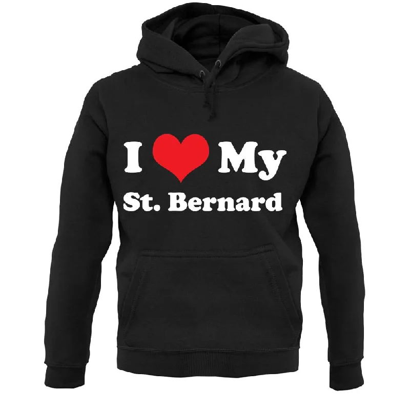 I Love My St Bernard Unisex Hoodie Hoodie with Strings Custom Fit Adjustable